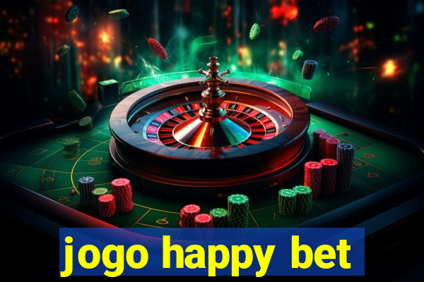 jogo happy bet